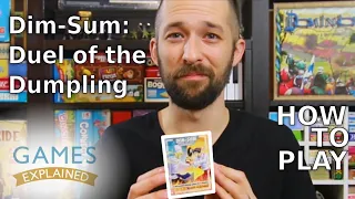 How to play Dim-Sum: Duel of the Dumpling - Games Explained