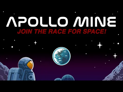 Apollo Mine Join the Race for Space - Available Now!