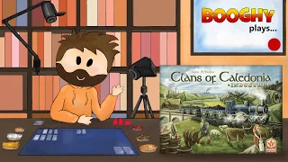 Booghy plays... Clans of Caledonia(w. exp. Industria)(3p, Rules, Playthrough, Review)