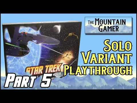 Star Trek Fleet Captains Unofficial solo variant playthrough • Part 5