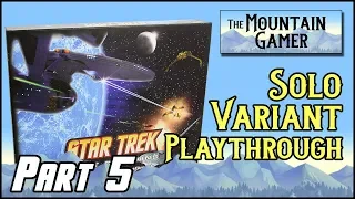 Star Trek Fleet Captains ◊ Unofficial solo variant playthrough • Part 5
