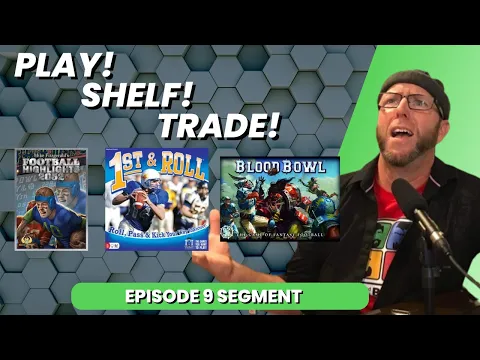 Play! Shelf! Trade! - 1st and Roll - Blood Bowl - Football Highlights 2052