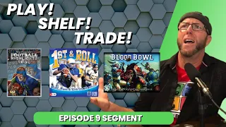 Play! Shelf! Trade! - 1st and Roll - Blood Bowl - Football Highlights 2052