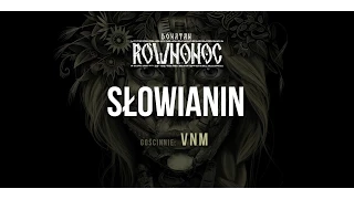 Donatan Percival Schuttenbach RÓWNONOC feat. VNM - Słowianin [Audio]