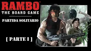 RAMBO : The Board Game | Partida en solitario explicada (parte 1 )
