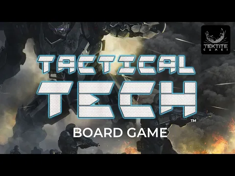 Tactical Tech Board Game Trailer - Tektite Games