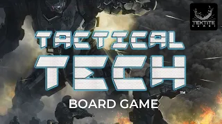 Tactical Tech Board Game Trailer - Tektite Games