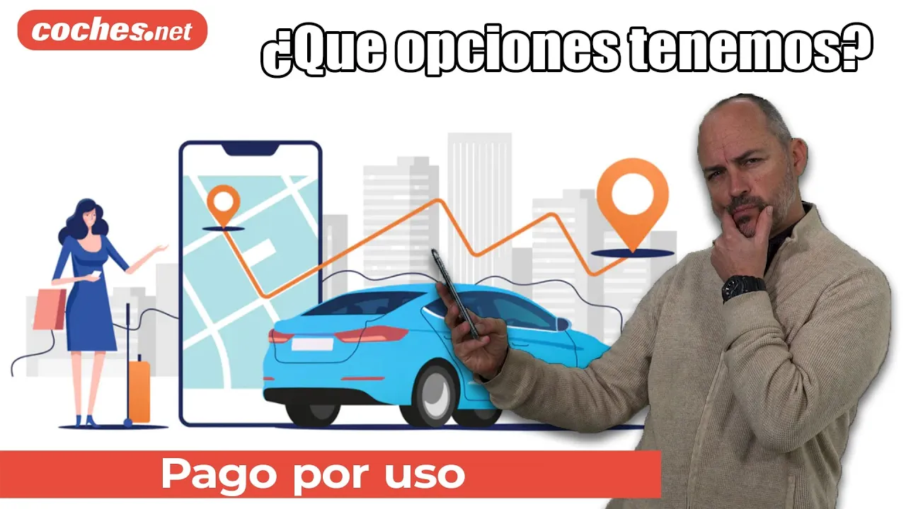 Renting, Carsharing, Alquiler... Cómo pagar el coche por uso | Análisis en español | coches.net