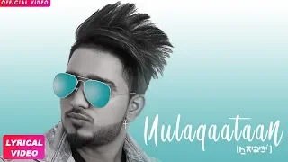 MULAQAATAAN (Full Song) - ROCKY Feat Sukhe  | Latest Punjabi Songs 2018 | Geet MP3