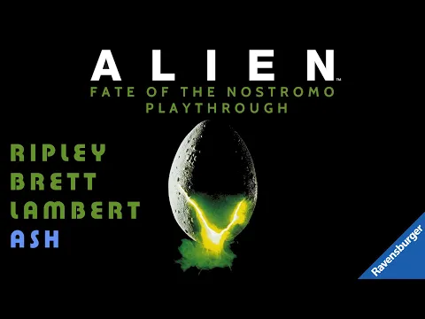 ALIEN: Fate of the Nostromo playthrough (Ripley / Brett / Lambert, with Ash)