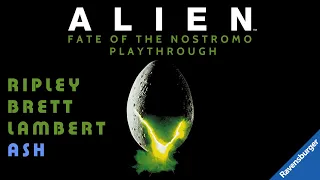 ALIEN: Fate of the Nostromo playthrough (Ripley / Brett / Lambert, with Ash)