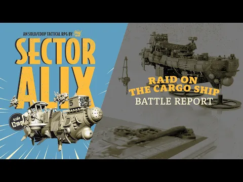 Sector AL IX Rise Battle Report - Raid on the Cargo Ship