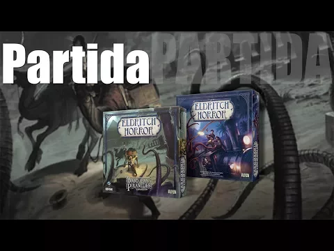Bajo las pirámides partida - Eldritch Horror el juego de mesa