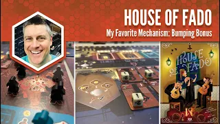 House of Fado: My Favorite Mechanism