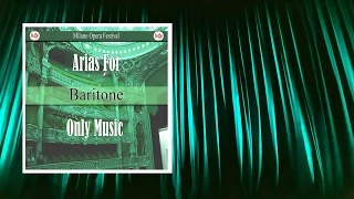 Opera Arias for Baritone (Music Only)