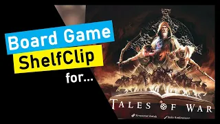 🌱ShelfClips: Tales of War (Short Board Game Preview)