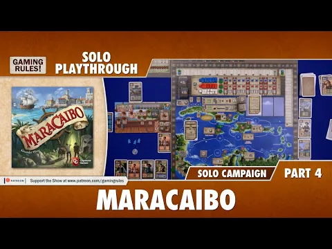 Maracaibo - Solo Campaign Playthrough - Part 4