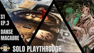 Cthulhu: Death May Die | Solo | S1 Ep.3 - Danse Macabre | Yog Sothoth