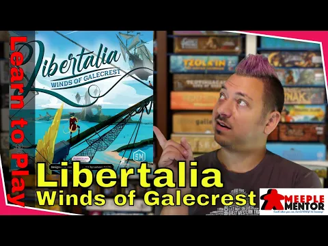 Learn to Play Libertalia: Winds of Galecrest (and solo)