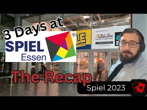 Spiel 2023 (Essen) Recap!