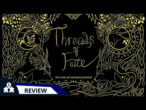 Threads of Fate | Review | With Mike
