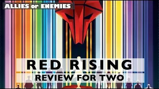 Red Rising - Review for Two - Allies or Enemies