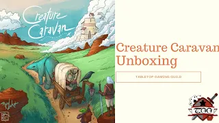 Creature Caravan Unboxing