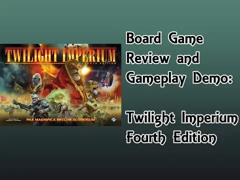 Board Game Review and Gameplay Demo - Twilight Imperium IV