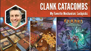 Clank Catacombs: My Favorite Mechanism