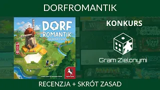 Dorfromantik - skrót zasad + recenzja + konkurs