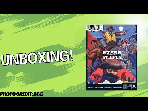 Unmatched Stars and Stripes Unboxing