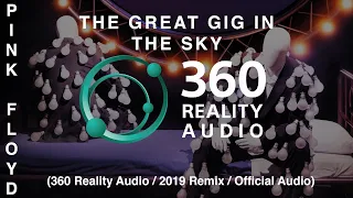 Pink Floyd - The Great Gig In The Sky (360 Reality Audio / 2019 Remix / Live)