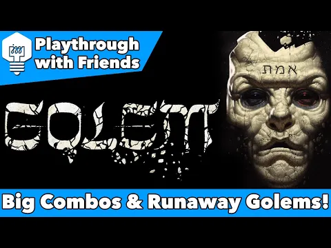 Playing Golem - Engine building that fights back!