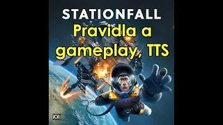 Stationfall pravidla a gameplay (5 hráčů), TTS