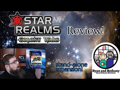 Colony Wars Review! (A Stand-alone expansion to Star Realms)