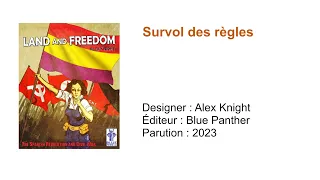1- Land and Freedom: The Spanish Revolution and Civil War // Survol des règles