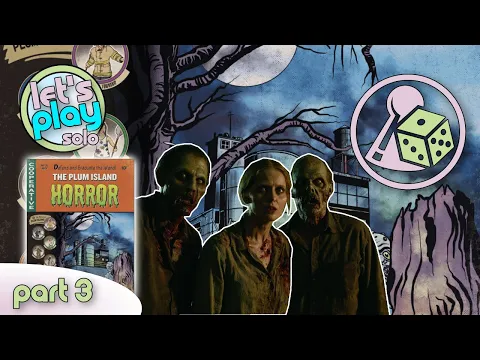 Let's play The Plum Island Horror (Solo) - Part 3