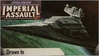 Star Wars: Imperial Assault - Drawn In (Story Mission 3)