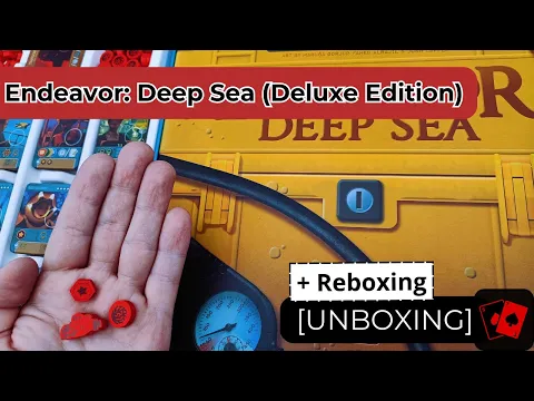 Unboxing + Reboxing | Endeavor: Deep Sea (Deluxe Edition)