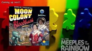 All the Games with Steph: Moon Colony Bloodbath