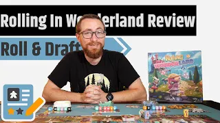 Rolling in Wonderland Review - Roll, Draft & Go Mad