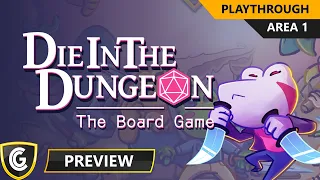 Die in the Dungone | Preview Playthrough | Area 1