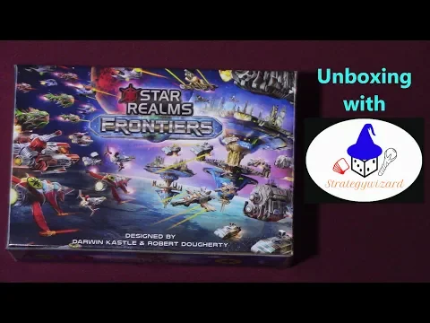 Star Realms Frontiers Unboxing with Strategywizard