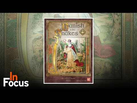 Banish the Snakes - In Focus