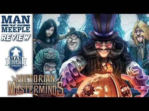Victorian Masterminds Review by Man Vs Meeple (CMON)