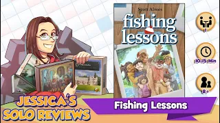 Jessica's Fishing Lessons Solo Review