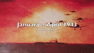 Empire of the Sun - Turn 5, Part 1