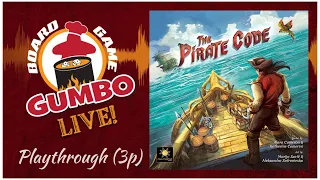 The Pirate Code Playthrough - Kickstarter Lagniappe with Final Frontier Games