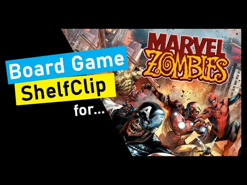 ShelfClips: Marvel Zombies: a Zombicide Game & X-Men Resistance (Short Board Game Preview)