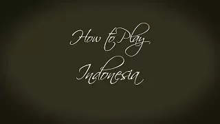 How To Play: Indonesia